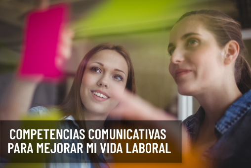 Competencias comunicativas para emjorar mi vida laboral